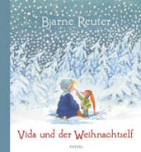 Vida und der Weihnachtself (Vida 1) （2. Aufl. 2020. 136 S. m. Illustr. 270.00 mm）