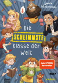 Die schlimmste Klasse der Welt (Band 1) : Spritzig-freches Kinderbuch mit vielen lustigen Illustrationen für Kinder ab 10 Jahren (Die schlimmste Klasse der Welt 1) （1. Auflage. 2022. 192 S. 27 Abb. 215.00 mm）