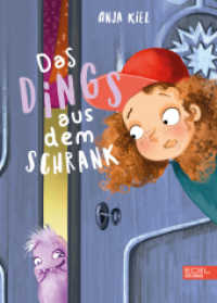 Das Dings aus dem Schrank : Eine lustig chaotische Geschichte über ein Mädchen und sein merkwürdig wankelmütiges Haustier (Edel Kids Books) （1. Auflage. 2022. 176 S. 30 Abb. 243.00 mm）