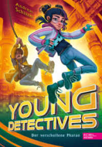 Young Detectives (Band 3) - Der verschollene Pharao : Spannendes Ermittler-Abenteuer im Reich der Mumie ab 9 Jahren (Young Detectives 3) （1. Auflage. 2022. 272 S. 215.00 mm）