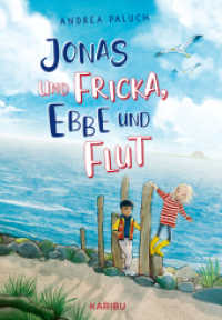 Jonas und Fricka, Ebbe und Flut : Nordseeabenteuer über Freundschaft und Mut für Mädchen und Jungen ab 8 Jahren (Edel Kids Books) （1. Auflage. 2023. 192 S. 27 Abb. 215.00 mm）