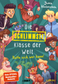 Die schlimmste Klasse der Welt (Band 2) - Rette sich, wer kann! : Spritzig-freches Kinderbuch mit vielen lustigen Illustrationen für Kinder ab 10 Jahren (Die schlimmste Klasse der Welt 2) （1. Auflage. 2023. 192 S. 44 Abb. 215.00 mm）