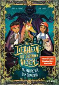 Das Tierheim der seltsamen Wesen (Band 2) - Die Rückkehr der Drakonia : Ein spannendes Fantasy-Abenteuer für Jungen und Mädchen ab 8 Jahren (Das Tierheim der seltsamen Wesen 2) （1. Auflage. 2023. 192 S. 68 Abb. 215.00 mm）