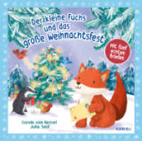 Der kleine Fuchs und das große Weihnachtsfest - mit fünf echten Briefen : Süßes Bilderbuch über Weihnachten mit liebevollen Illustrationen der Waldtiere ab 4 Jahren （1. Auflage. 2024. 32 S.）