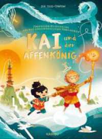 Professor Blausteins höchst ungewöhnliche Vorfahren (Band 4) - Kai und der Affenkönig : Graphic Novel Reihe mit mythologischen Abenteuern für Jungen und Mädchen ab 6 Jahren （1. Auflage. 2024. 56 S. 46 Abb. 265.00 mm）