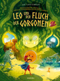 Professor Blausteins höchst ungewöhnliche Vorfahren - Leo und der Fluch der Gorgonen (Professor Blausteins höchst ungewöhnliche Vorfahren 2) （1. Auflage. 2023. 64 S. 54 Abb. 265.00 mm）
