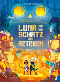 Professor Blausteins höchst ungewöhnliche Vorfahren (Band 5) - Luna und der Schatz der Azteken : Schön illustriertes Comic-Buch über Mythologie ab 6 Jahre （1. Auflage. 2025. 64 S. 40 Abb. 265.00 mm）
