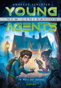 Young Agents - New Generation (Band 5) - Im Netz der Spione : Spannende Agenten-Abenteuer für Jungen und Mädchen ab 11 Jahren （1. Auflage. 2023. 256 S. 8 Abb. 215.00 mm）