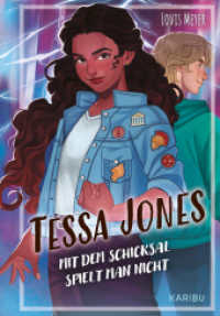 Tessa Jones (Band 2) - Mit dem Schicksal spielt man nicht : Abenteuer mit griechischen Göttern und einer starken weiblichen Hauptfigur ab 11 （1. Auflage. 2025. 288 S. 7 Abb. 215.00 mm）