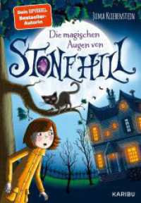 Die magischen Augen von Stonehill : Das Mystery-Abenteuer für Jungen und Mädchen ab 9 Jahre （1. Auflage. 2024. 272 S. 46 Abb. 215.00 mm）