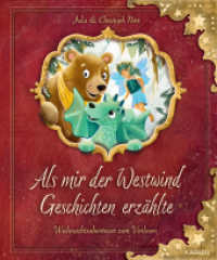 Als mir der Westwind Geschichten erzählte - Magische Weihnachtsabenteuer zum Vorlesen : Weihnachtlicher Vorlesespaß ab 6 Jahren （1. Auflage. 2025. 224 S. 245.00 mm）