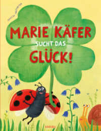 Marie Käfer sucht das Glück! : Ein liebevoll gereimtes Bilderbuch über den Mut, an sich selbst zu glauben für Kinder ab 3 Jahren. Bilderbuch （1. Auflage. 2025. 32 S. 293.00 mm）
