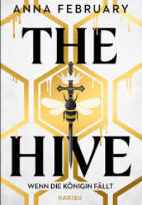 The Hive - Wenn die Königin fällt （1. Auflage. 2025. 528 S. 210.00 mm）
