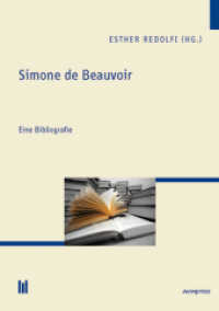 Simone de Beauvoir : Eine Bibliografie （2. Aufl. 2017. 110 S. 21 cm）