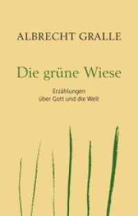 Die grüne Wiese : Erzählungen über Gott und die Welt （2019. 160 S. 18.8 cm）