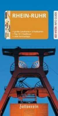 GO VISTA: Reiseführer Rhein-Ruhr, m. 1 Karte : Mit Faltkarte und 3 Postkarten (Go Vista Info Guide) （2., überarb. Aufl. 2019. 96 S. mit herausnehmbare Karte. 220 mm）