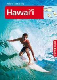 Vista Point Reisen Tag für Tag Hawai'i : Reiseführer Tag für Tag (neutral) (Reisen Tag für Tag) （8. Aufl. 2019. 320 S. 25 Ktn. 21 cm）
