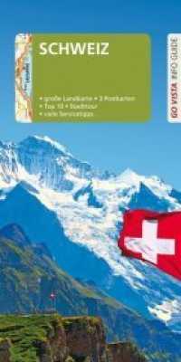 GO VISTA: Reiseführer Schweiz, m. 1 Karte : Mit Faltkarte und 3 Postkarten (Go Vista Info Guide) （9. Aufl. 2022. 96 S. 75 Abb. 21 cm）