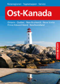 Ost-Kanada - VISTA POINT Reiseführer A bis Z : Ontario - Québec - New Brunswick - Nova Scotia - Prince Edward Island - Newfoundland (Reisen A-Z) （8., überarb. Aufl. 2019. 296 S. 41 Ktn., 260 Abb. 21 cm）