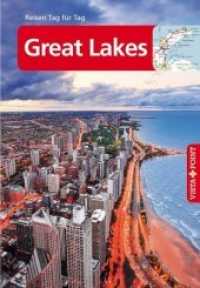 Great Lakes - VISTA POINT Reiseführer Reisen Tag für Tag (Reisen Tag für Tag) （7., überarb. Aufl. 2020. 272 S. 211 Abb., 22 Ktn. 21 cm）