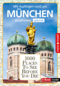 Reiseführer München. Stadtführer inklusive Ebook. Ausflugsziele, Sehenswürdigkeiten, Restaurant & Hotels uvm. : 1000 Places To See Before You Die. Die besten Tipps & Highlights. Mit Stadtplan (1000 Places To See Before You Die) （2022. 232 S. zahlreiche farb. Abbildungenmit Faltkarte. 19 cm）