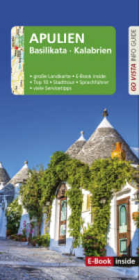 GO VISTA: Reiseführer Apulien - Basilikata - Kalabrien : Mit Faltkarte und E-Book inside (GO VISTA) （3., NED. 2024. 96 S. 94 Fotos, mit herausnehmbarer Faltkarte. 21 cm）