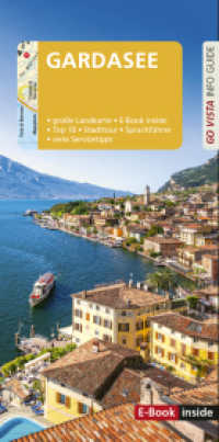 GO VISTA: Reiseführer Gardasee : Mit Faltkarte und E-Book inside (Go Vista Info Guide) （2024. 96 S. Mit ausfaltbarer Karte. 21 cm）