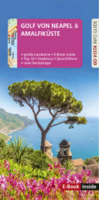 GO VISTA: Reiseführer Golf von Neapel/Amalfiküste : Mit Faltkarte und E-Book inside (Go Vista Info Guide) （2024. 96 S. 21 cm）
