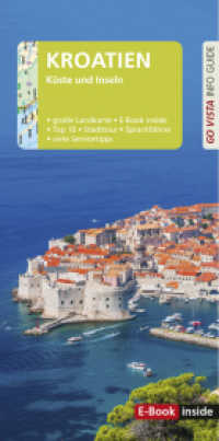 GO VISTA: Reiseführer Kroatien : Mit Faltkarte und E-Book inside (Go Vista Info Guide) （2024. 96 S. 21 cm）