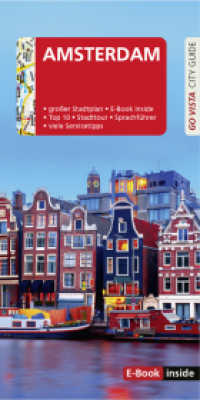 GO VISTA: Reiseführer Amsterdam, m. 1 Karte : Mit Faltkarte und E-Book inside (Go Vista City Guide) （2025. 96 S. mit herausnehmbarer Faltkarte und E-Book inside. 21 cm）