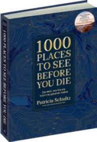 1000 Places To See Before You Die - Die Must-See-Liste der schönsten Reiseziele der Welt im XXL-Bildband (1000 Places To See Before You Die) （4., überarb. Aufl. 2025. 544 S. 1000 Abb. 32.7 cm）