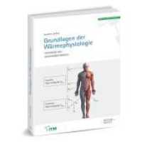 Grundlagen der Wärmephysiologie （2019. 160 S. 218 x 153 mm）