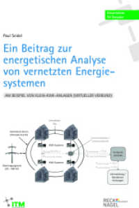 Ein Beitrag zur energetischen Analyse von vernetzten Energiesystemen am Beispiel von Klein-KWK-Anlagen (virtueller Verbu （2019. 236 S. 210 cm）