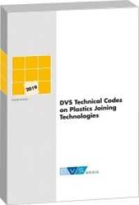 DVS Technical Codes on Plastics Joining Technologies : DVS Working Group AG W4 English Edition Volume 3 (English Edition 3) （6., überarb. Aufl. 2018）