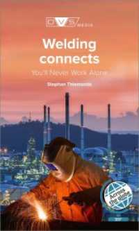 Welding Connects - You'll never work alone （1. Auflage 2023. 2023. 408 S.）