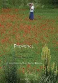 Provence - ein Tagebuch, Route Napoléon （2018. 64 S. 26 Farbfotografien. 217 x 161 mm）