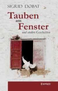 Tauben am Fenster und andere Geschichten （2018. 187 S. 192 x 122 mm）