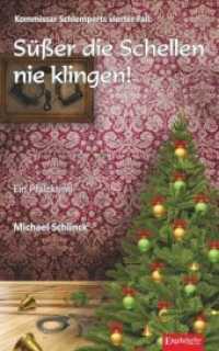 Süßer die Schellen nie klingen! : Kommissar Schlemperts vierter Fall （2018. 304 S.）