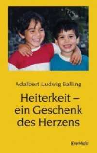 Heiterkeit - ein Geschenk des Herzens （2018. 80 S.）