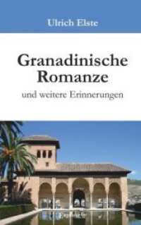 Granadinische Romanze und weitere Erinnerungen （2018. 125 S.）