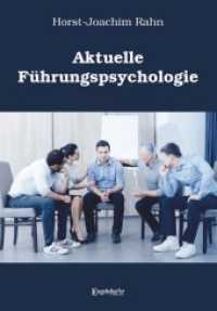 Aktuelle Führungspsychologie （2018. 238 S. 209 x 147 mm）