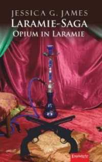 Laramie-Saga (9): Opium in Laramie （2019. 283 S. 19 cm）