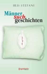 Männersuchgeschichten （2019. 193 S. 19 cm）