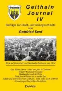 GEITHAIN JOURNAL IV : Beiträge zur Stadt- und Schulgeschichte （2019. 153 S. zahlr. farb. u. sw. Abb. 21 cm）