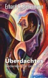 Überdachtes - Gedanken um Gedanken （2020. 111 S. 19 cm）