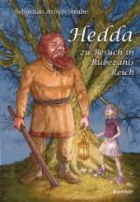Hedda zu Besuch in Rübezahls Reich （2020. 67 S. 21 cm）