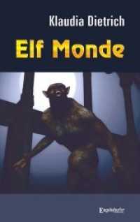 Elf Monde （2020. 113 S. 19 cm）