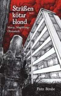 Stråßenkötarblond 2 : Marcy, Magdeburg-Olvenstedt （2020. 220 S. 19 cm）