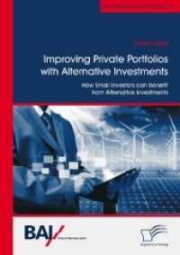 Improving Private Portfolios with Alternative Investments. How Small Investors can benefit from Alternative Investments (Alternative Investments)