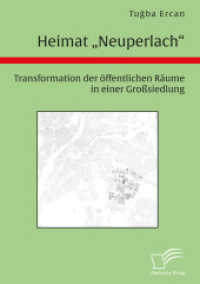 Heimat Neuperlach. Transformation der öffentlichen Räume in einer Großsiedlung